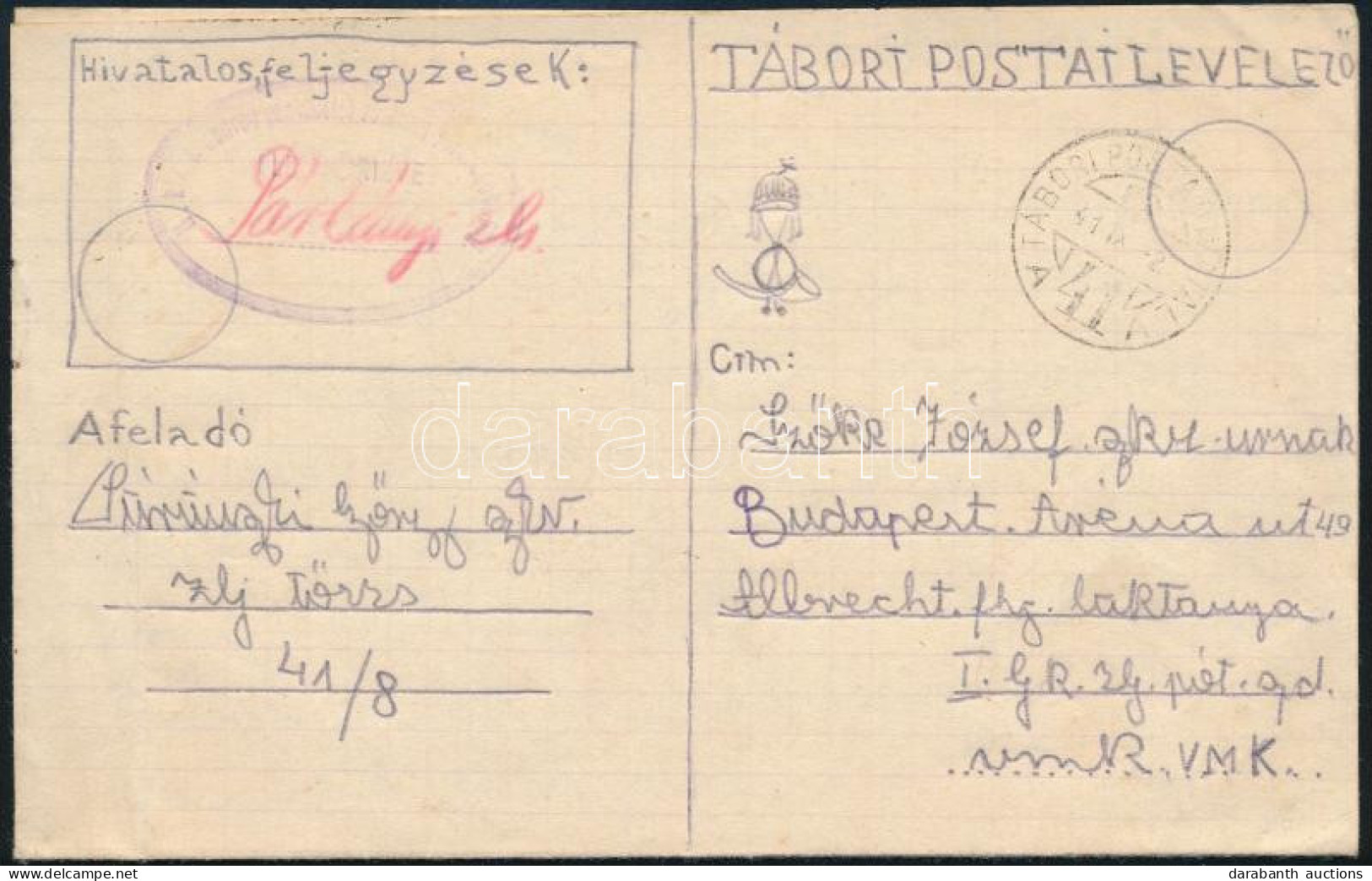 1941 Kézzel Készített Tábori Posta Levél "M. Kir. 1. Honvéd Gépkocsizó Zászlóalj Parancsnokság" + "TP 41 A" - Other & Unclassified