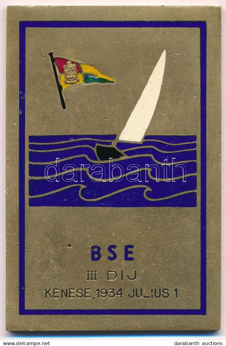 1934. "BSE (Budapest Sportegyesület) III. Díj Kense, 1934. Július 1." Egyoldalas, Részben Zománcozott Bronz Vitorlás Díj - Ohne Zuordnung