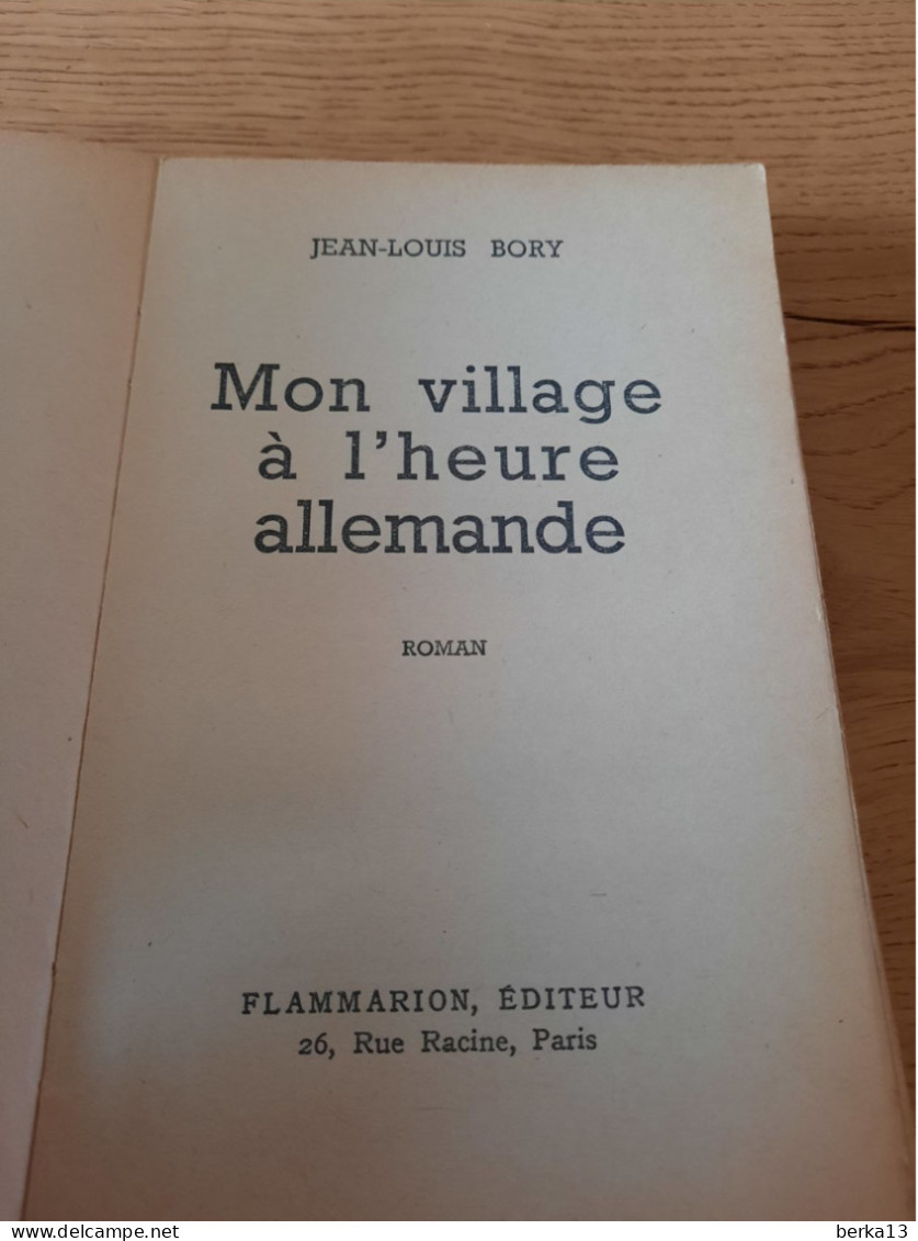 Mon Village à L'heure Allemande BORY 1946 - Action