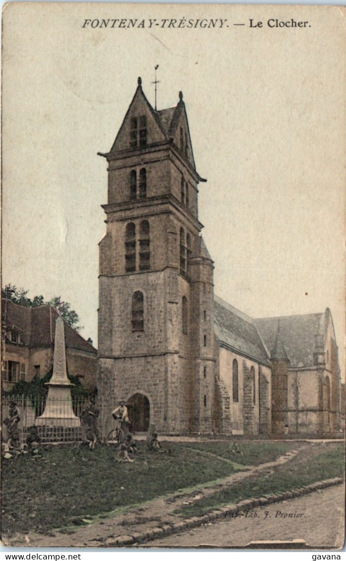 77 FONTENAY-TRESIGNY - Le Clocher  - Fontenay Tresigny