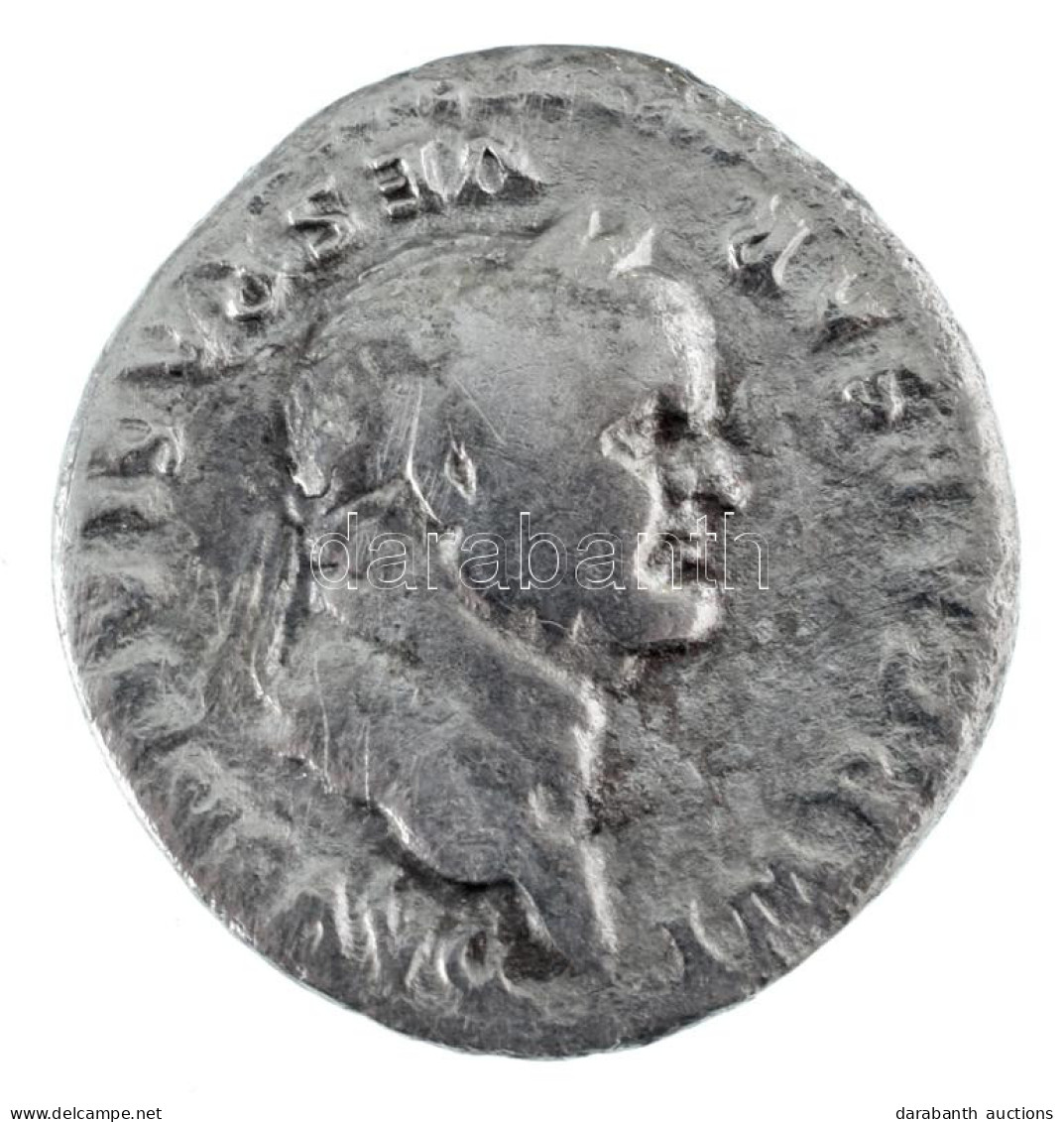 Római Birodalom / Róma / Vespasianus 75. Denarius Ag (2,81g) T:VF,F Roman Empire / Rome / Vespasian 75. Denarius Ag " IM - Unclassified