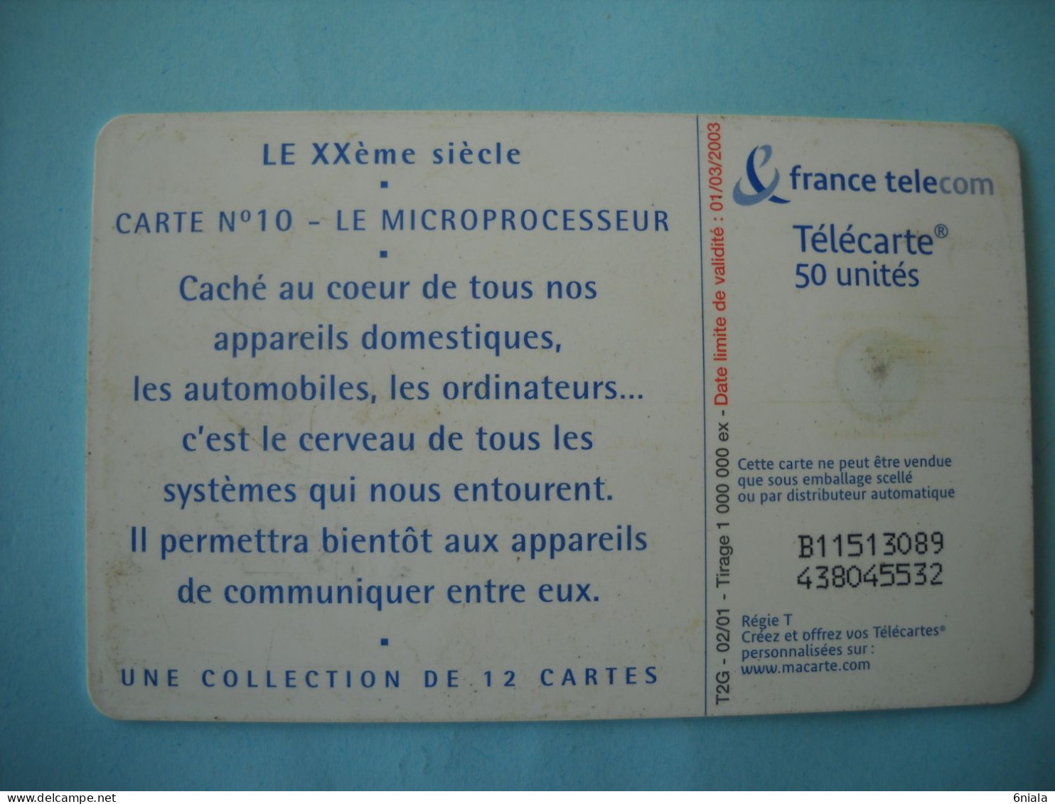 7656 Télécarte Collection LE XXe Siècle N° 10  LE MICROPROCESSEUR    ( 2 Scans)  Carte Téléphonique - 2001