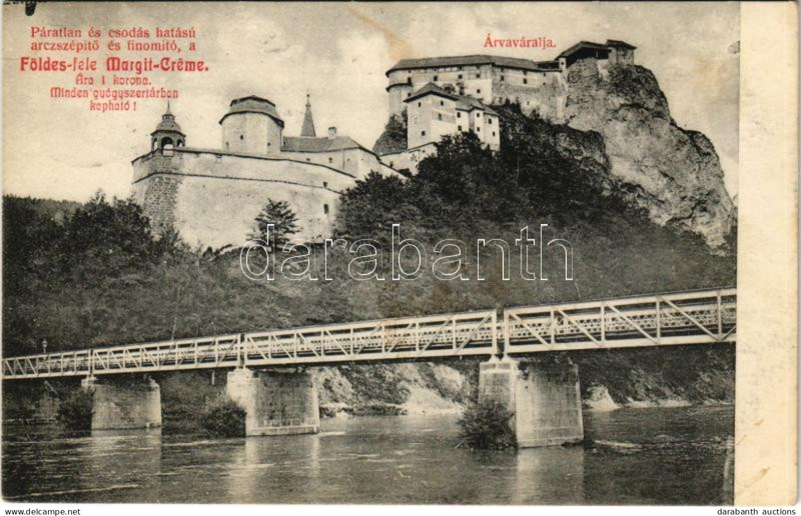 T2/T3 1908 Árvaváralja, Oravsky Podzámok (Magas-Tátra); Vár és Vasúti Híd. Földes-féle Margit Creme Reklám / Railway Bri - Unclassified