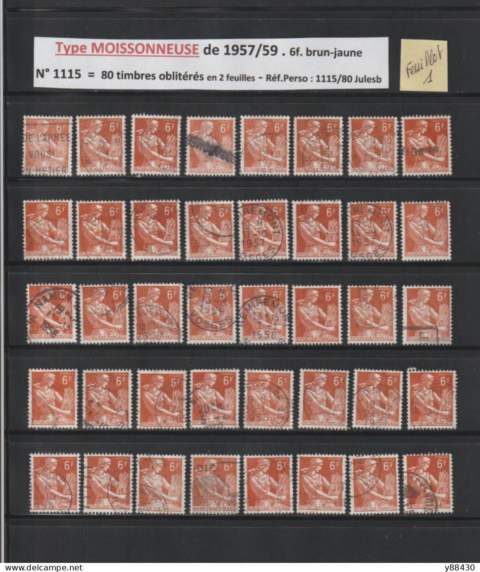 1115 De 1957/1959  - 80 Timbres Oblitérations Diverses - Type MOISSONNEUSE - 6f. Brun-jaune - 6 Scan - 1957-1959 Mäherin