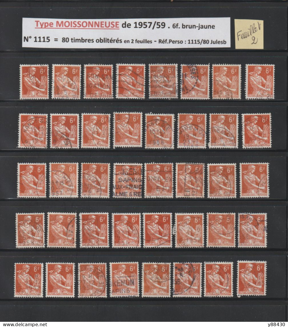 1115 De 1957/1959  - 80 Timbres Oblitérations Diverses - Type MOISSONNEUSE - 6f. Brun-jaune - 6 Scan - 1957-1959 Mäherin