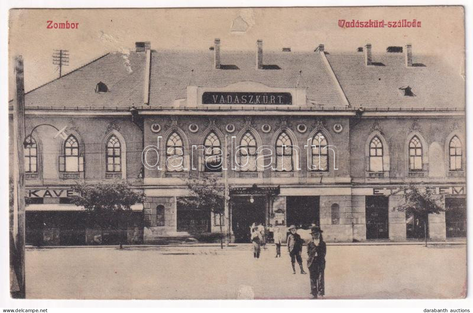 * T3 1908 Zombor, Sombor; Vadászkürt Szálloda., étterem és Kávéház / Hotel, Restaurant And Cafe (ázott / Wet Damage) - Unclassified