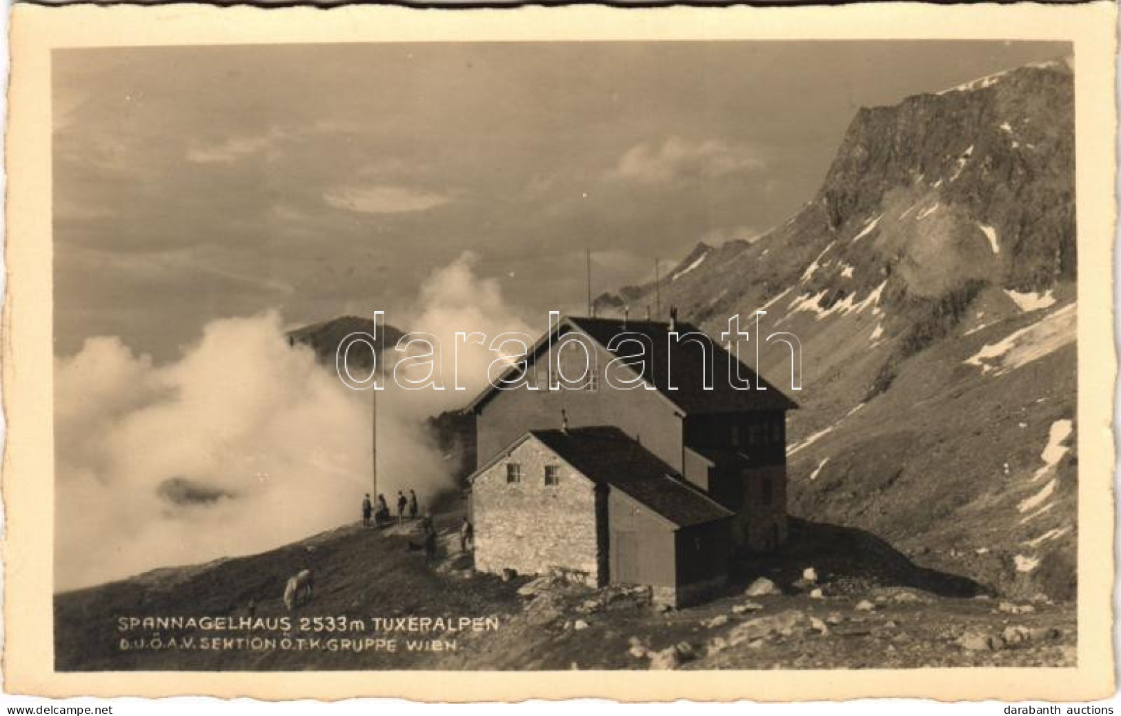 * T2 Tuxer Alpen, Tux Alps; Spannagelhaus. D.U.Ö.A.V. Sektion Ö.T.K. Gruppe Wien / Rest House, Photo - Ohne Zuordnung