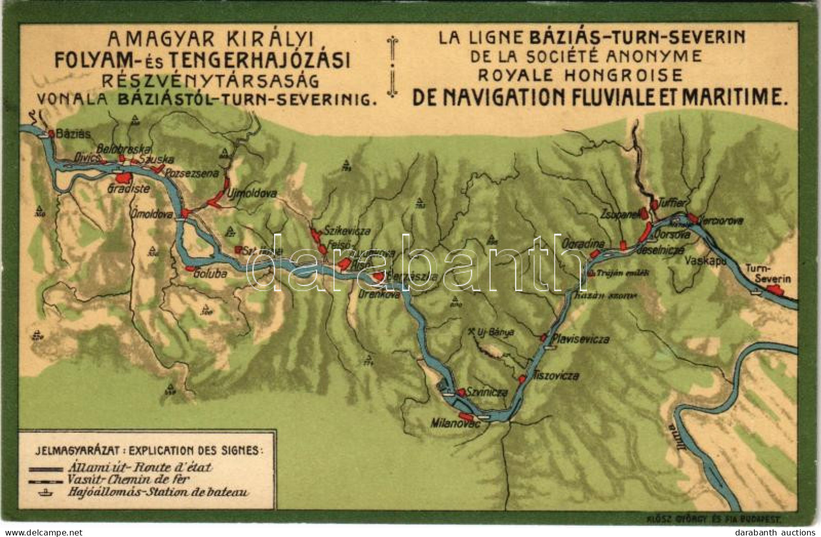 ** T1 A Magyar Királyi Folyam- és Tengerhajózási Részvénytársaság Vonala Báziástól-Turn-Severinig / Map Of The Royal Hun - Non Classificati