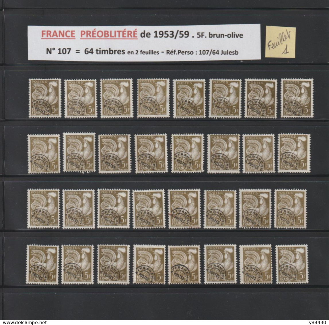 107 De 1953/1959 - 64 Timbres PRÉOBLITÉRÉ - Type COQ GAULOIS - 5f. Brun-olive - 6 Scan - 1953-1960