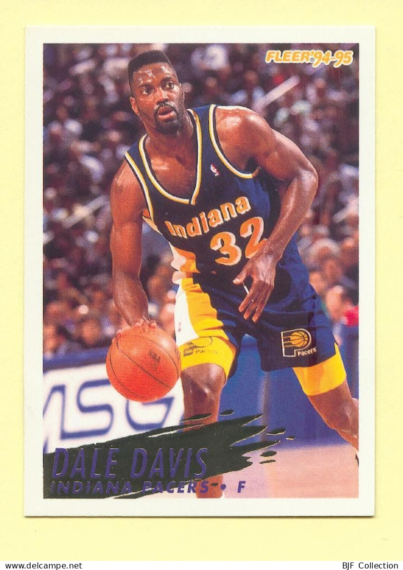Basket : DALE DAVIS / PACERS / N° 93 / NBA - Fleer' 94-95 - 1990-1999