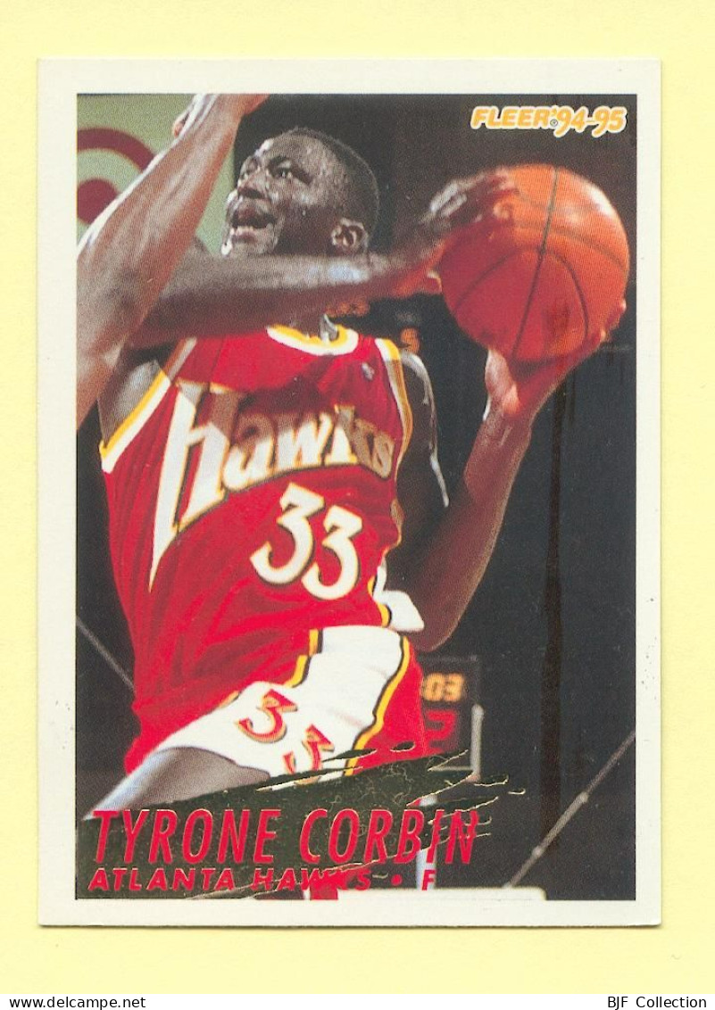 Basket : TYRONE CORBIN / ATLANTA HAWKS / N° 4 / NBA - Fleer' 94-95 - 1990-1999