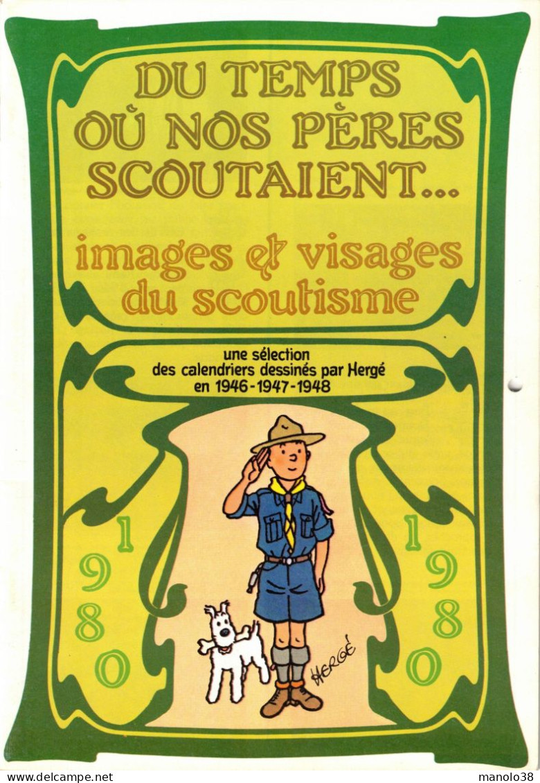 Hergé Tintin 1980. Du Temps Ou Nos Pères Scoutaient. Scout. Une Sélection Des Calendriers Dessinées Par Hergé. - Grand Format : 1971-80