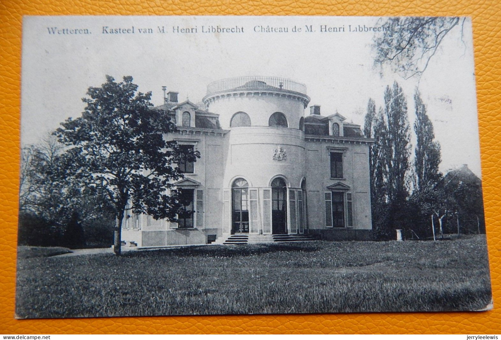 WETTEREN  -  Kasteel Van M. Henri Libbrecht - Château De M. Libbrecht - Wetteren