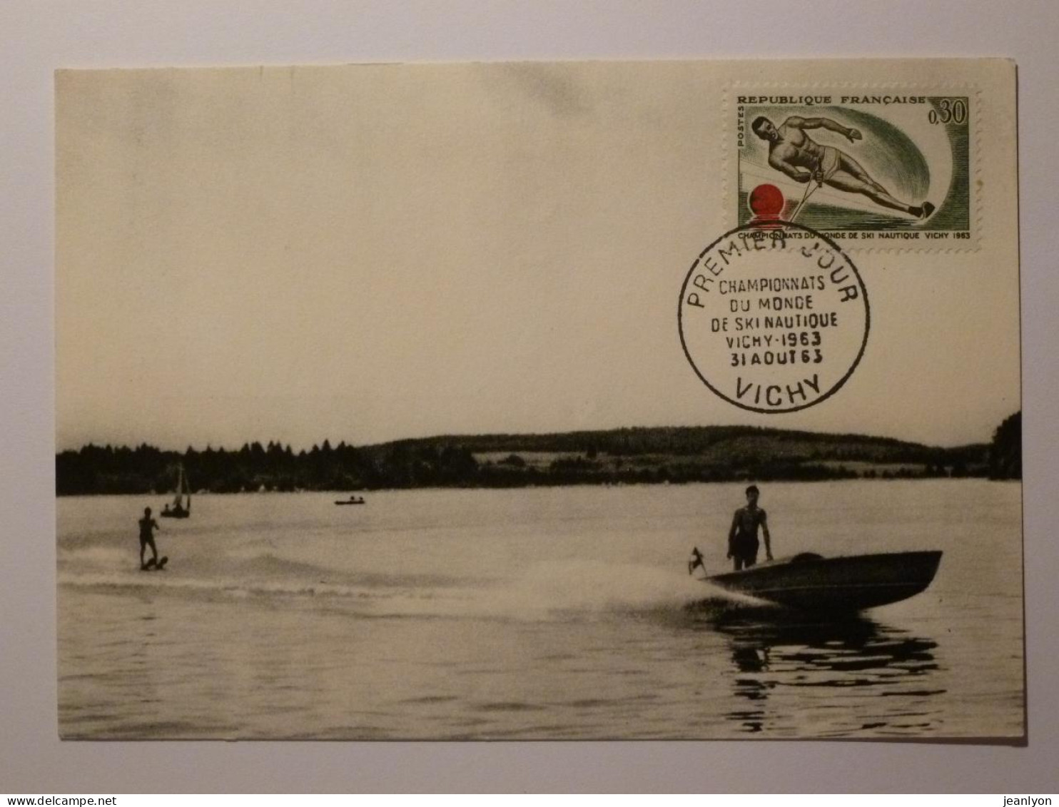 SKI NAUTIQUE - Championnat Du Monde - VICHY (03 Allier) En 1963 - Carte Philatélique Timbre Avec Cachet 1er Jour - Sci Nautico