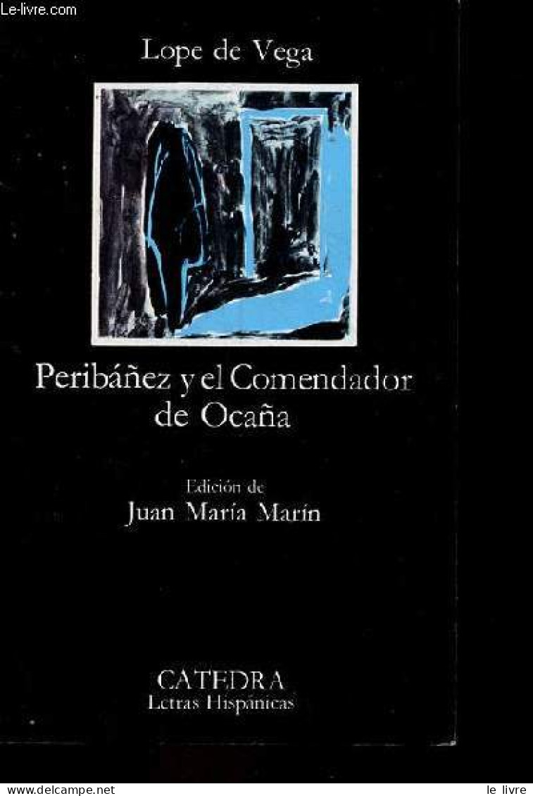 Peribanez Y El Comendador De Ocana - Vigesimotercera Edicion. - De Vega Lope - 2009 - Kultur