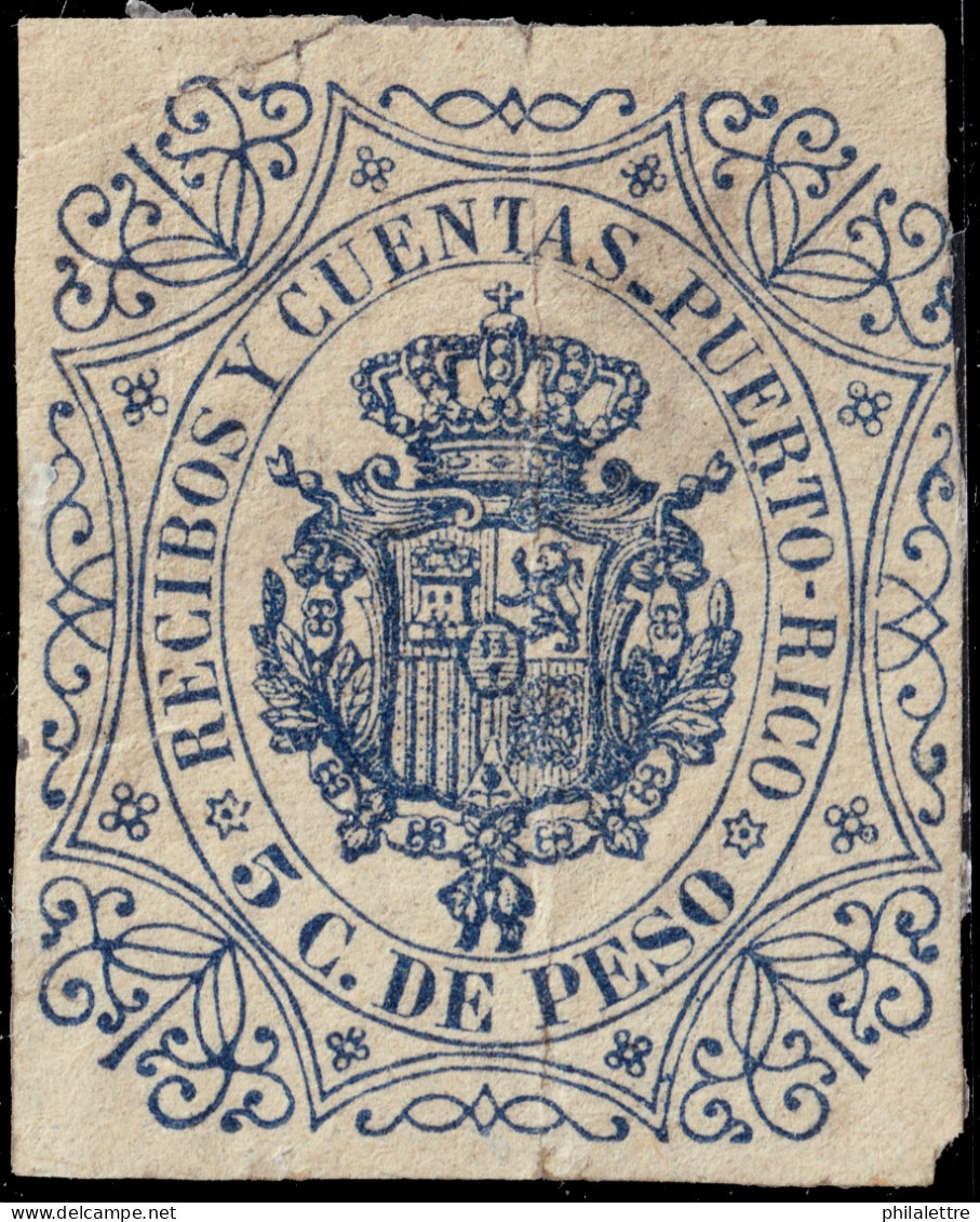 ESPAGNE / ESPANA - COLONIAS (Puerto-Rico) 1881 Sello Fiscal "RECIBOS Y CUENTAS" 5c De Peso Blue - Nuevo Sin Goma - Porto Rico