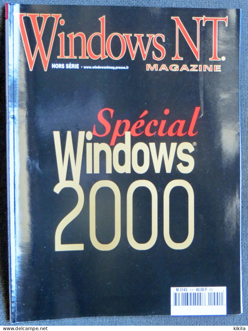 Journal Revue Informatique WINDOWS NT Magazine Hors Série N° 1  Spécial Windows 2000 - Informatica