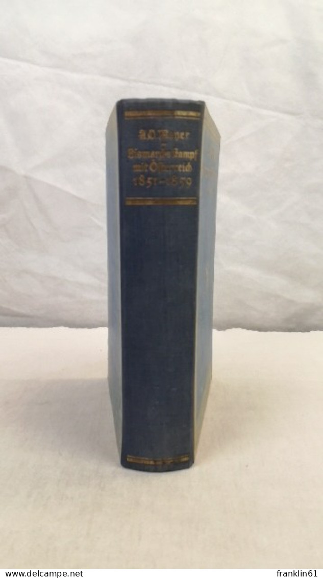 Bismarcks Kampf Mit Österreich Am Bundestag Zu Frankfurt (1851-1859). - 4. 1789-1914