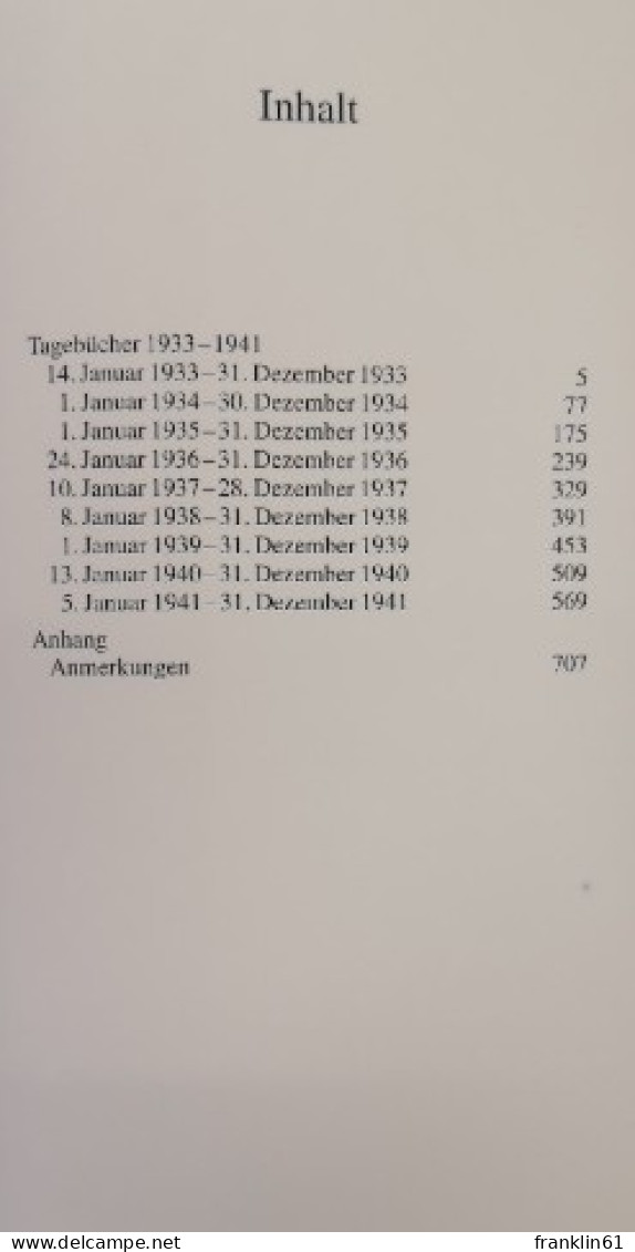 Ich Will Zeugnis Ablegen Bis Zum Letzten. Tagebücher 1933-1941. Tagebücher 1942-1945. - 4. 1789-1914