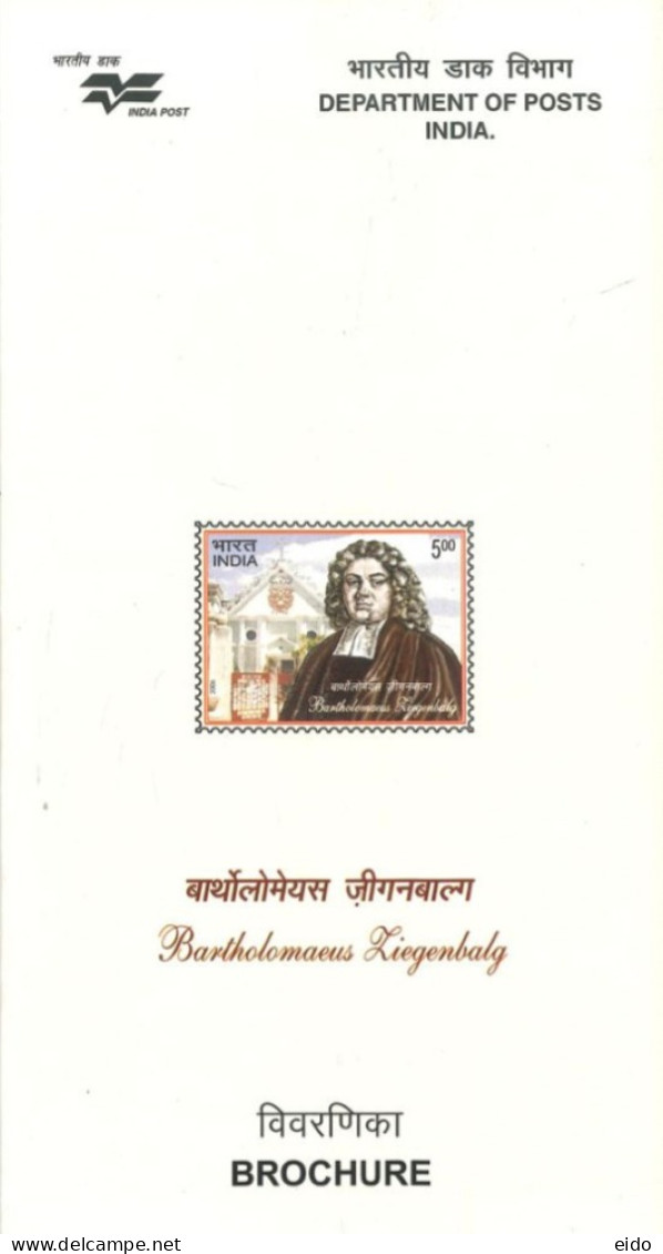 INDIA - 2006 - BROCHURE OF THE BARTHOLOMAEUS LIEGENBALG STAMP DESCRIPTION AND TECHNICAL DATA. - Covers & Documents