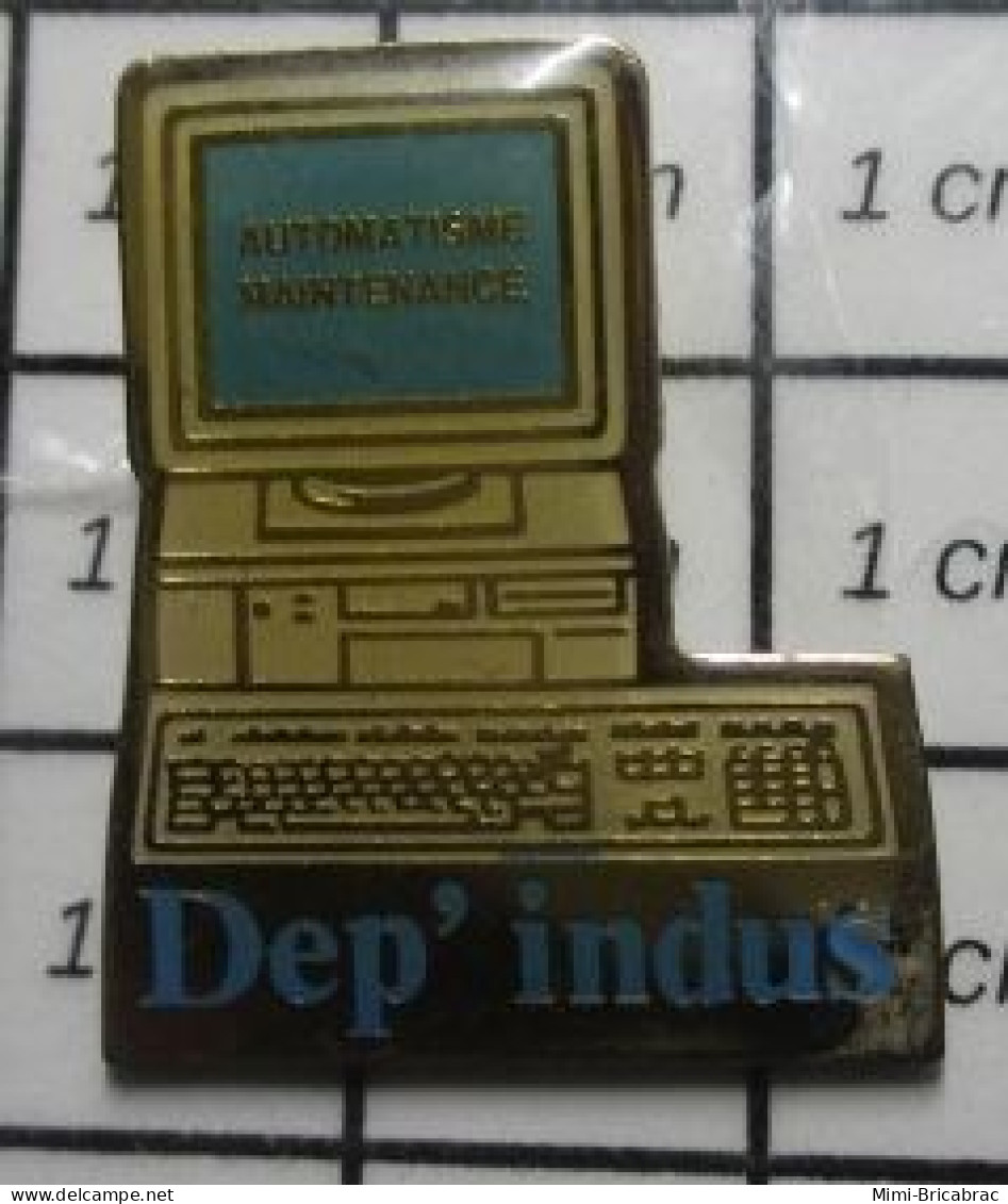 1517 Pin's Pins / Beau Et Rare / INFORMATIQUE / AUTOMATISME MAINTENANCE ORDINATEUR PC DEP'INDUS - Computers