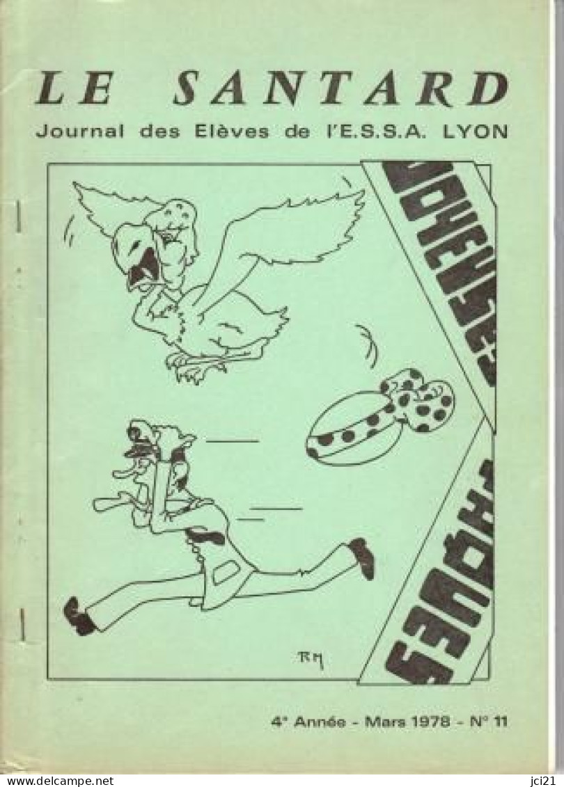 Reproduction Revue "LE SANTARD" Ecole Du Service De Santé Des Armées ESSA LYON N° 11 De Mars 1978 _RLMS11 - Französisch