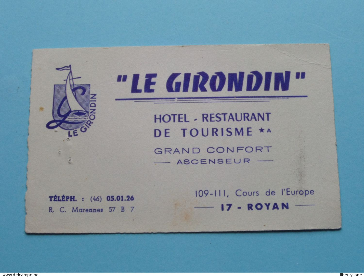 Le GIRONDIN Hotel Restaurant à ROYAN ( Zie / Voir SCAN ) La FRANCE ! - Visitekaartjes