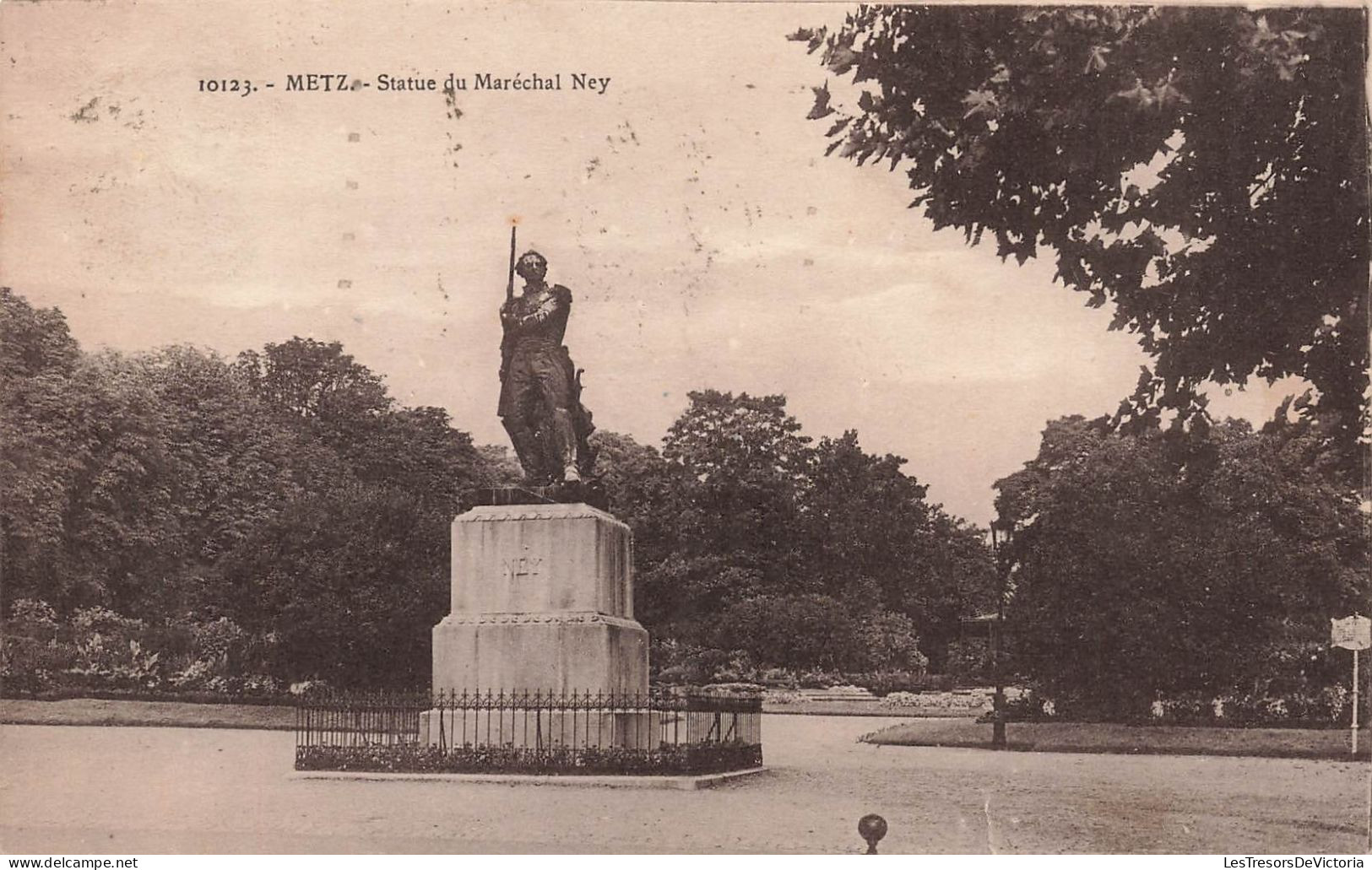 FRANCE - Metz - Statue Du Maréchal Ney - Carte Postale Ancienne - Metz