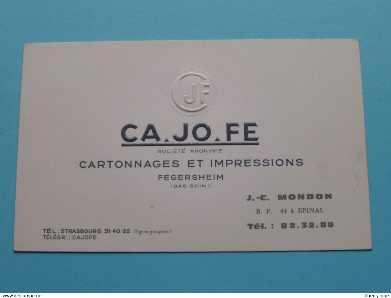 CA.JO.FE Cartonnages Et Impressions > FEGERSHEIM (Bas-Rhin) J.C. MONDON ( Zie / Voir SCAN ) La FRANCE ! - Visiting Cards