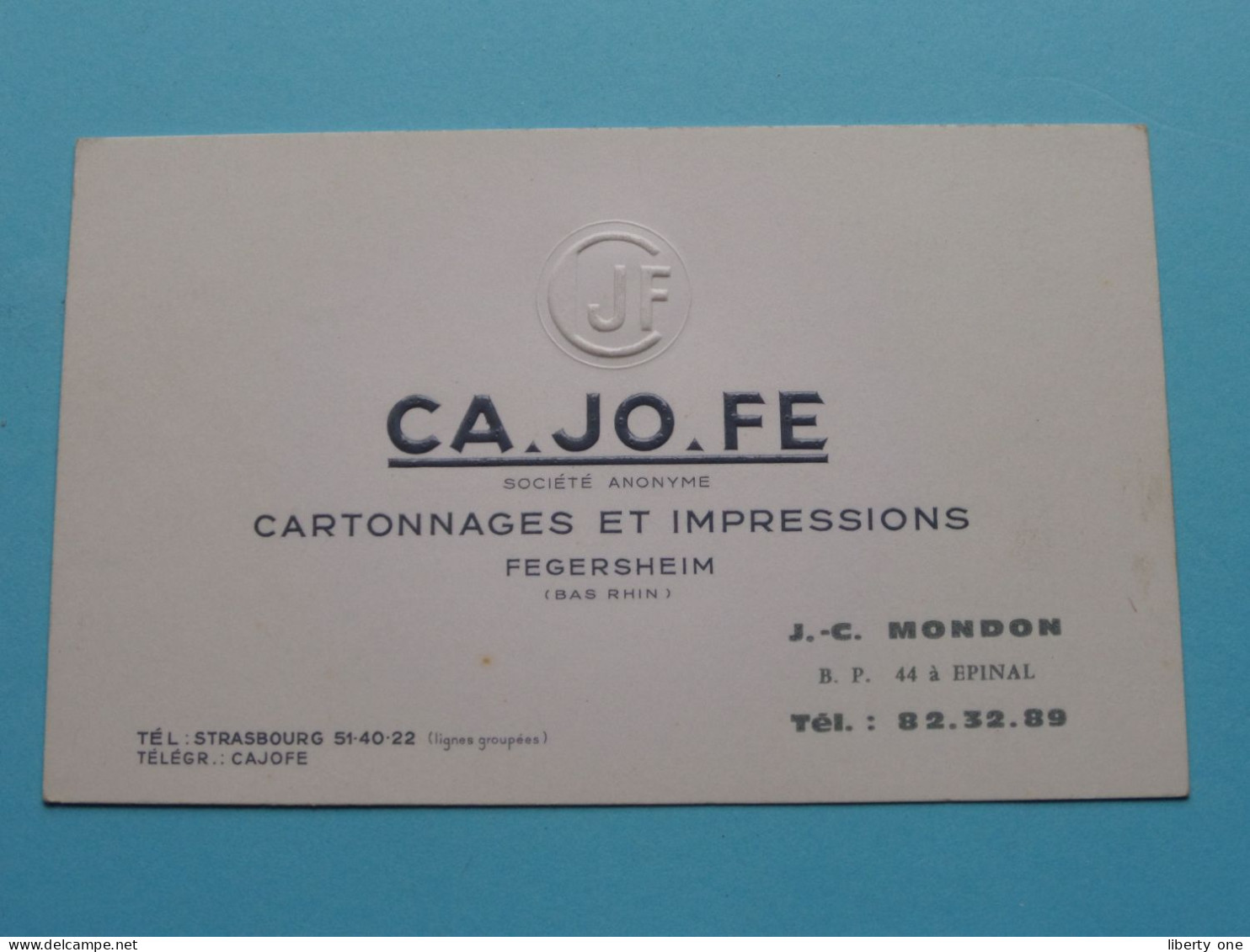 CA.JO.FE Cartonnages Et Impressions > FEGERSHEIM (Bas-Rhin) J.C. MONDON ( Zie / Voir SCAN ) La FRANCE ! - Visitekaartjes