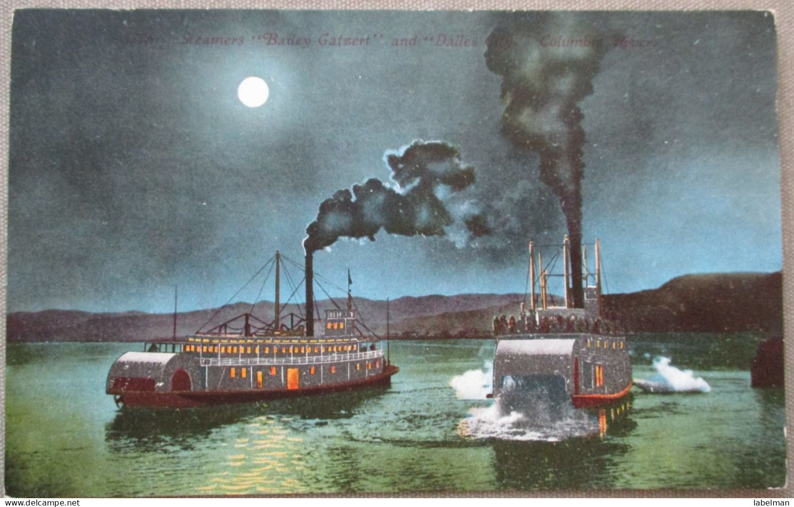 USA COLUMBIA RIVER STEAMER BAILEY GATZERT DALLES KARTE CARD POSTCARD CARTOLINA CARTE POSTALE POSTKARTE ANSICHTSKARTE - Long Beach