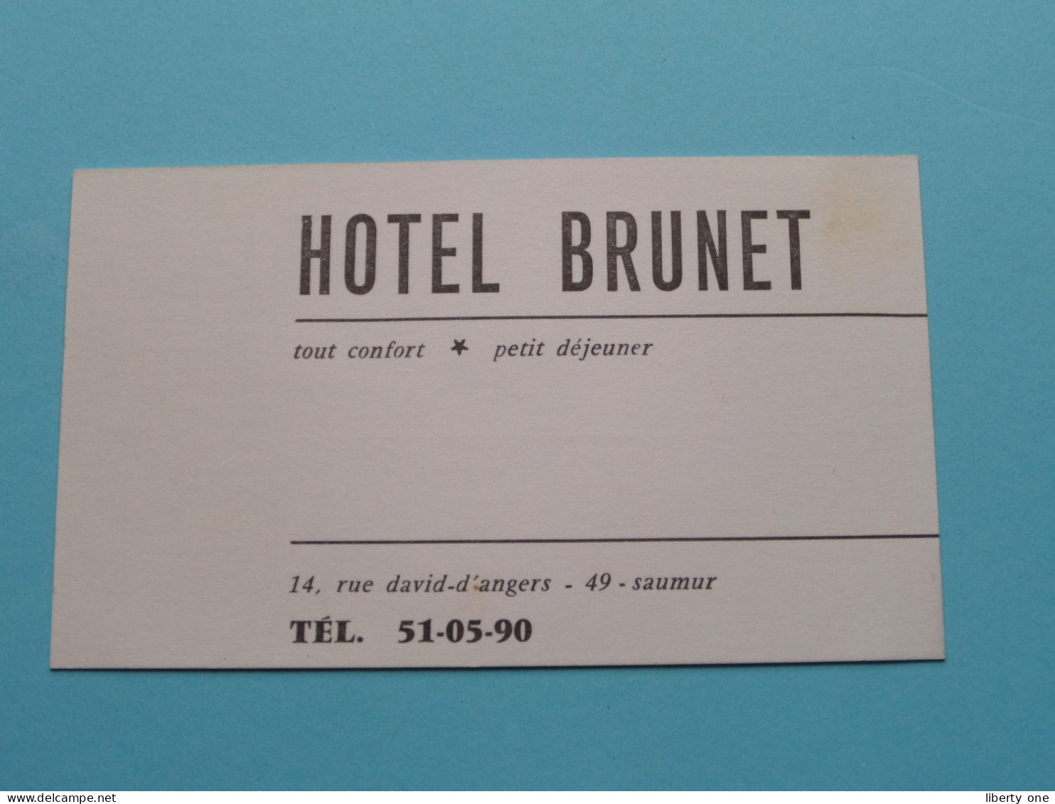 Hotel BRUNET > SAUMUR ( Zie / Voir SCAN ) La FRANCE ! - Visiting Cards