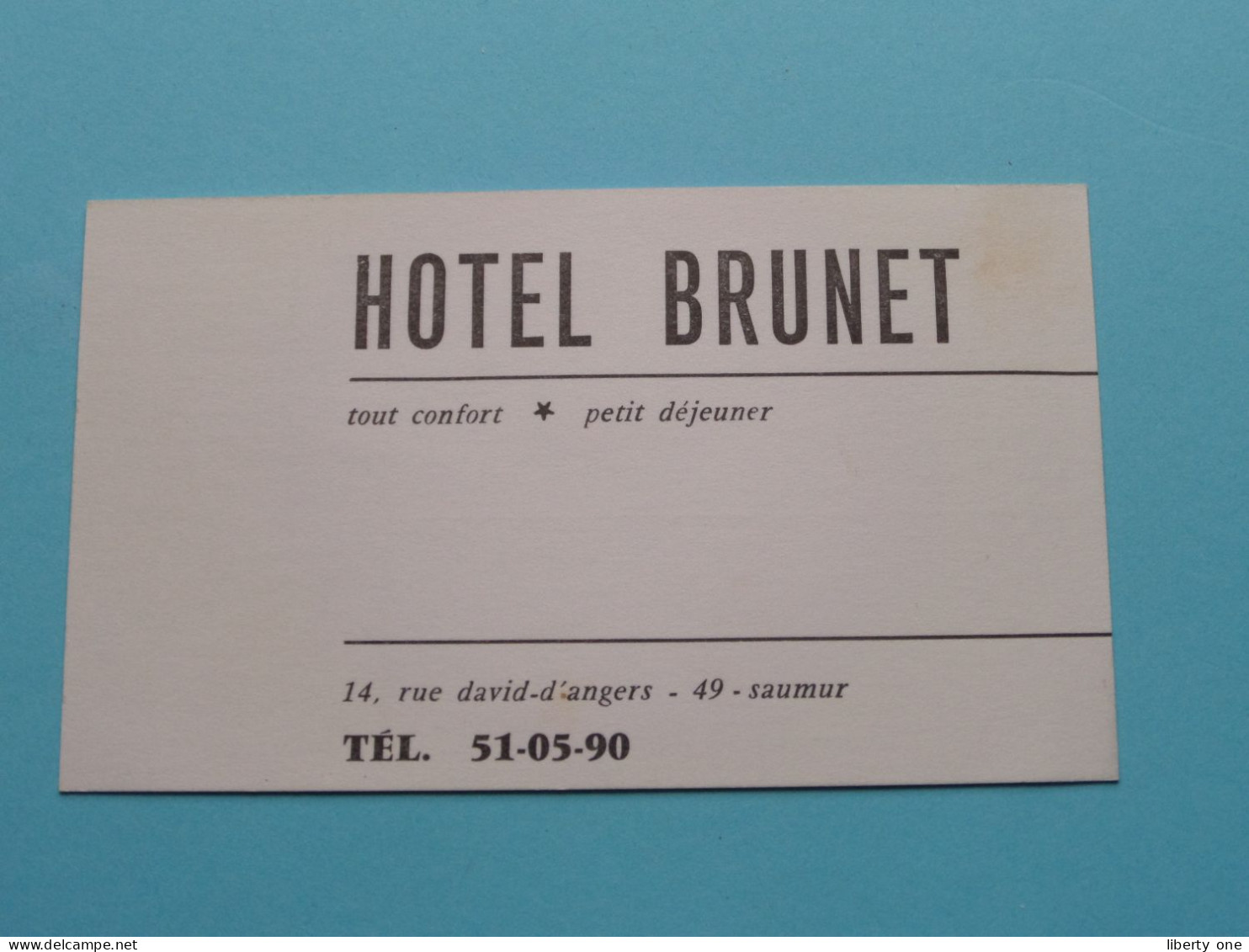 Hotel BRUNET > SAUMUR ( Zie / Voir SCAN ) La FRANCE ! - Cartes De Visite