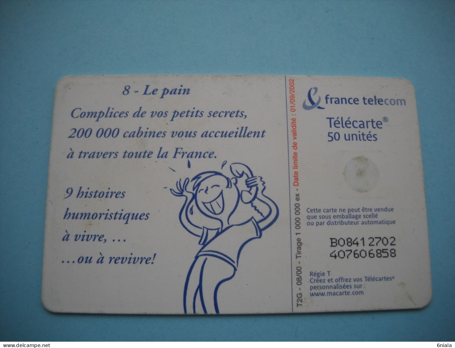 7666 " NON Ma Biche Je N'oublie Surtout Pas Le Pain " N° 8 CABINE  Télécarte Collection  ( 2 Scans)  Carte Téléphonique - 2000