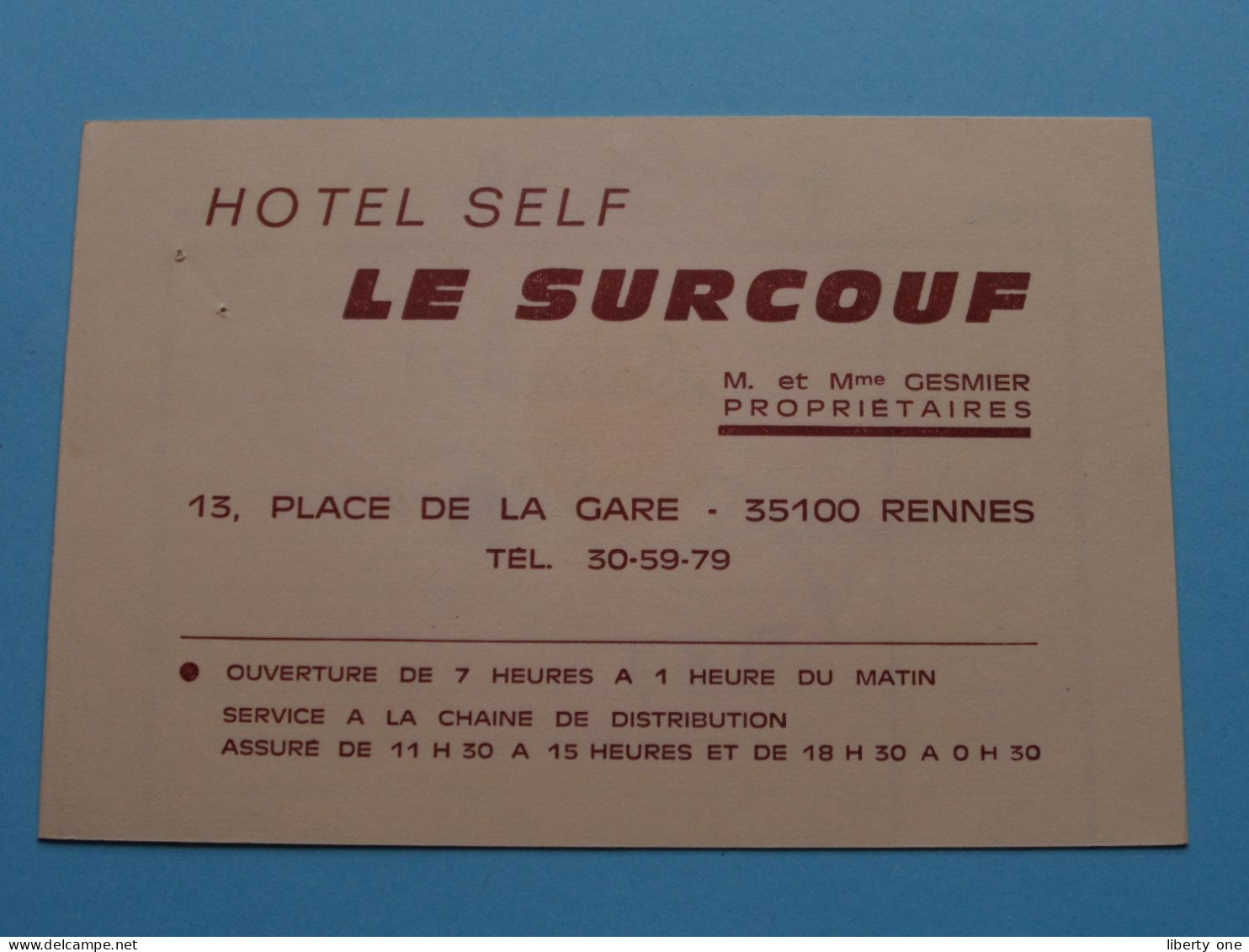 Hotel Self LE SURCOUF à RENNES Place De La Gare ( Prop.Gesmier ) > ( Zie / Voir SCAN ) La FRANCE ! - Cartes De Visite
