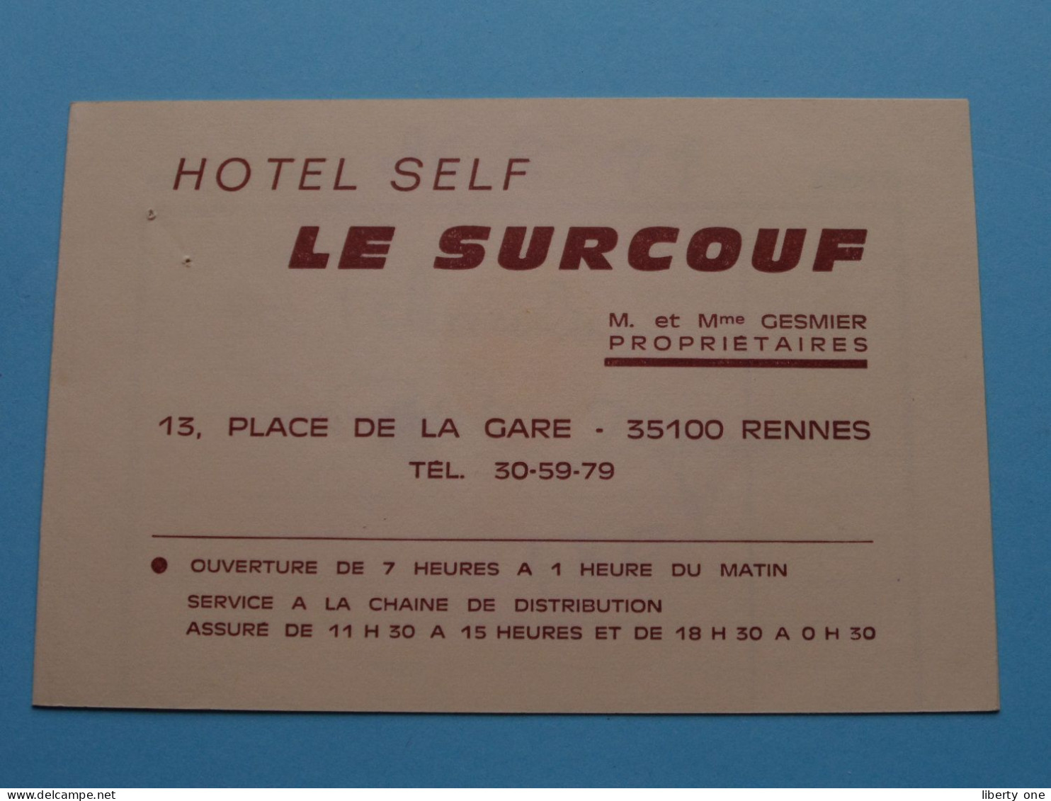 Hotel Self LE SURCOUF à RENNES Place De La Gare ( Prop.Gesmier ) > ( Zie / Voir SCAN ) La FRANCE ! - Visitenkarten