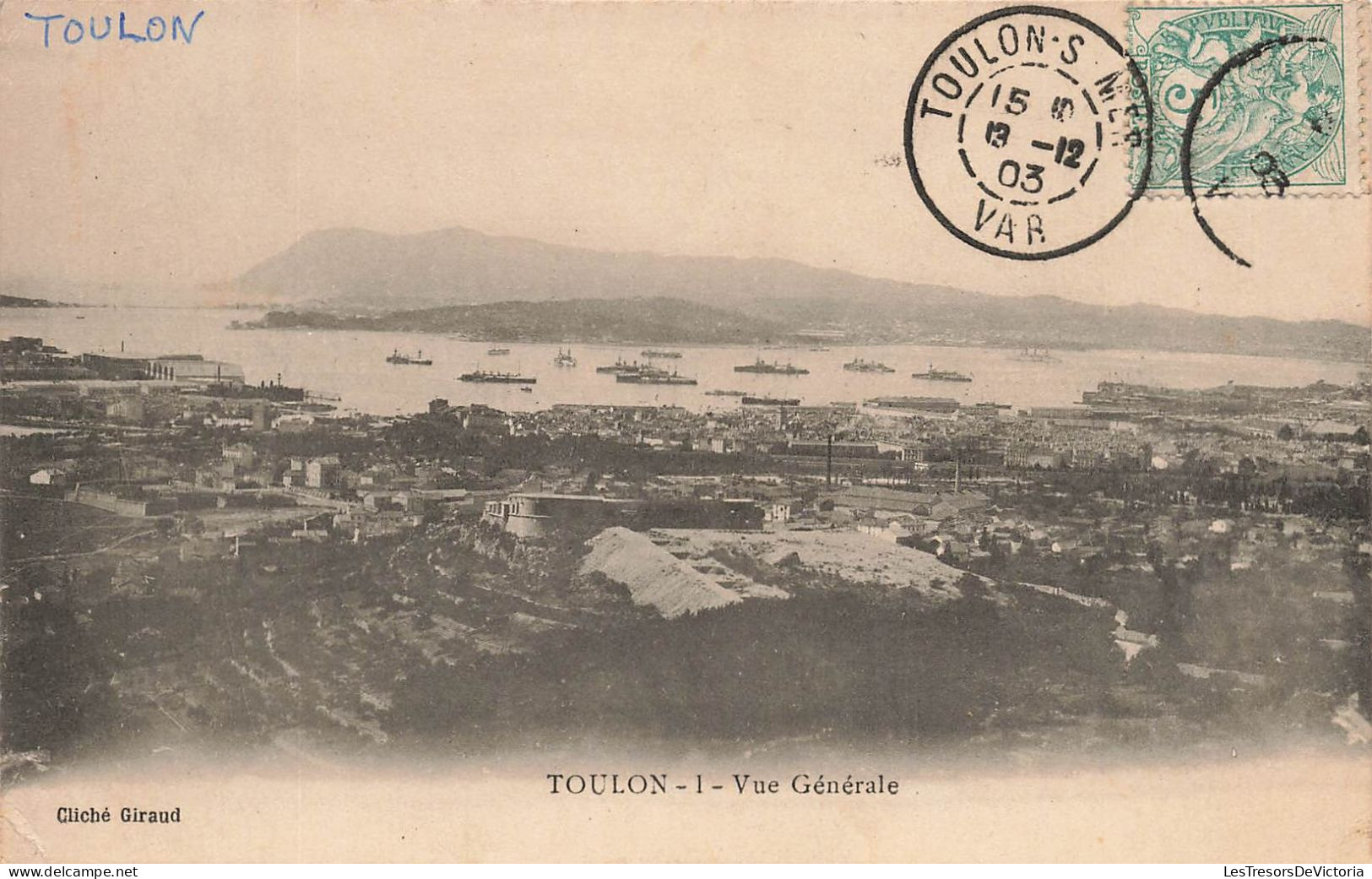 FRANCE - Toulon - 1 - Vue Générale - Cliché Giraud - Carte Postale Ancienne - Toulon