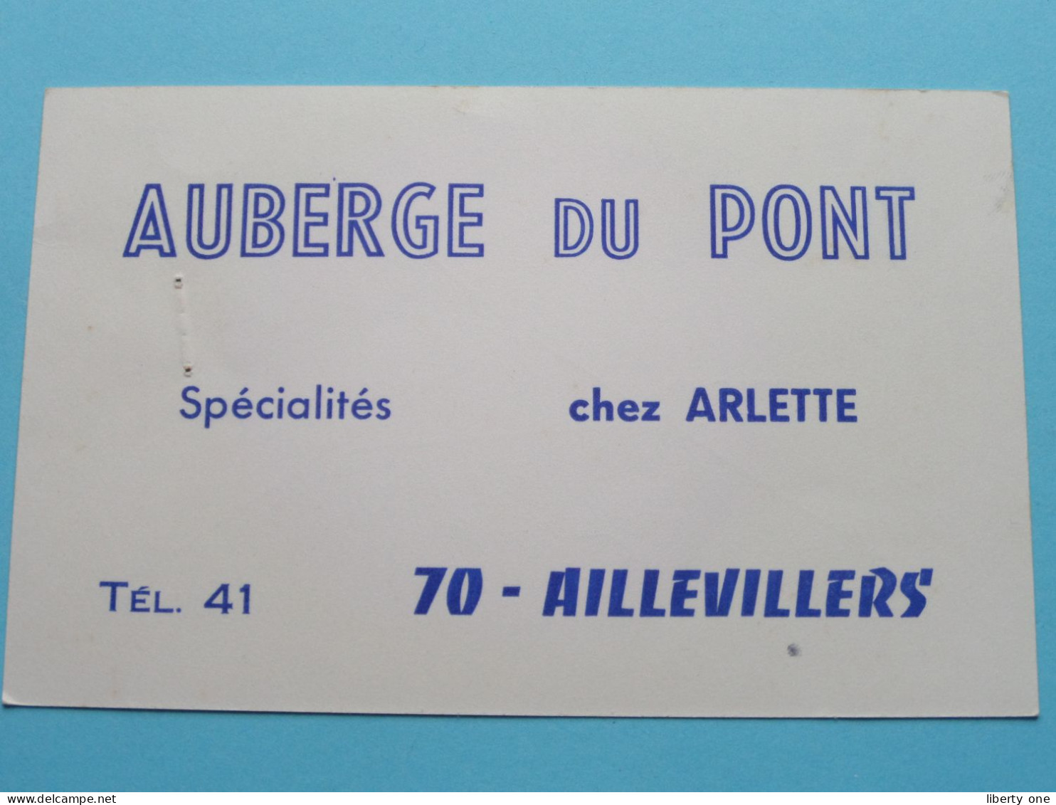 Auberge DU PONT Chez ARLETTE à AILLEVILLERS ( Zie / Voir SCAN ) La FRANCE ! - Visiting Cards