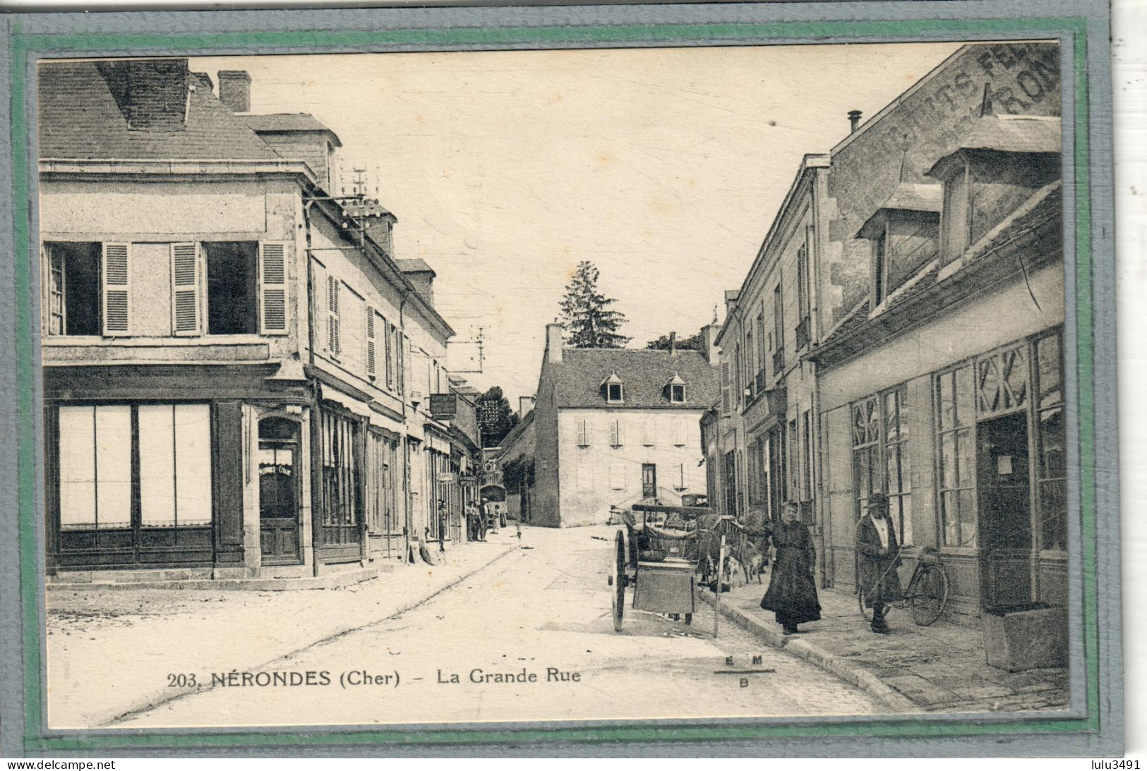 CPA - NERONDES (18) - Aspect De La Grande Rue Au Début Du Siècle - Nérondes