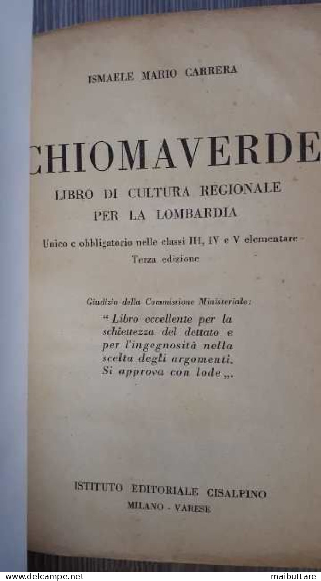 CHIOMAVERDE- Ismaele Mario Carrera - LIBRO DI CULTURA REGIONALE PER LA LOMBARDIA - Libri Antichi