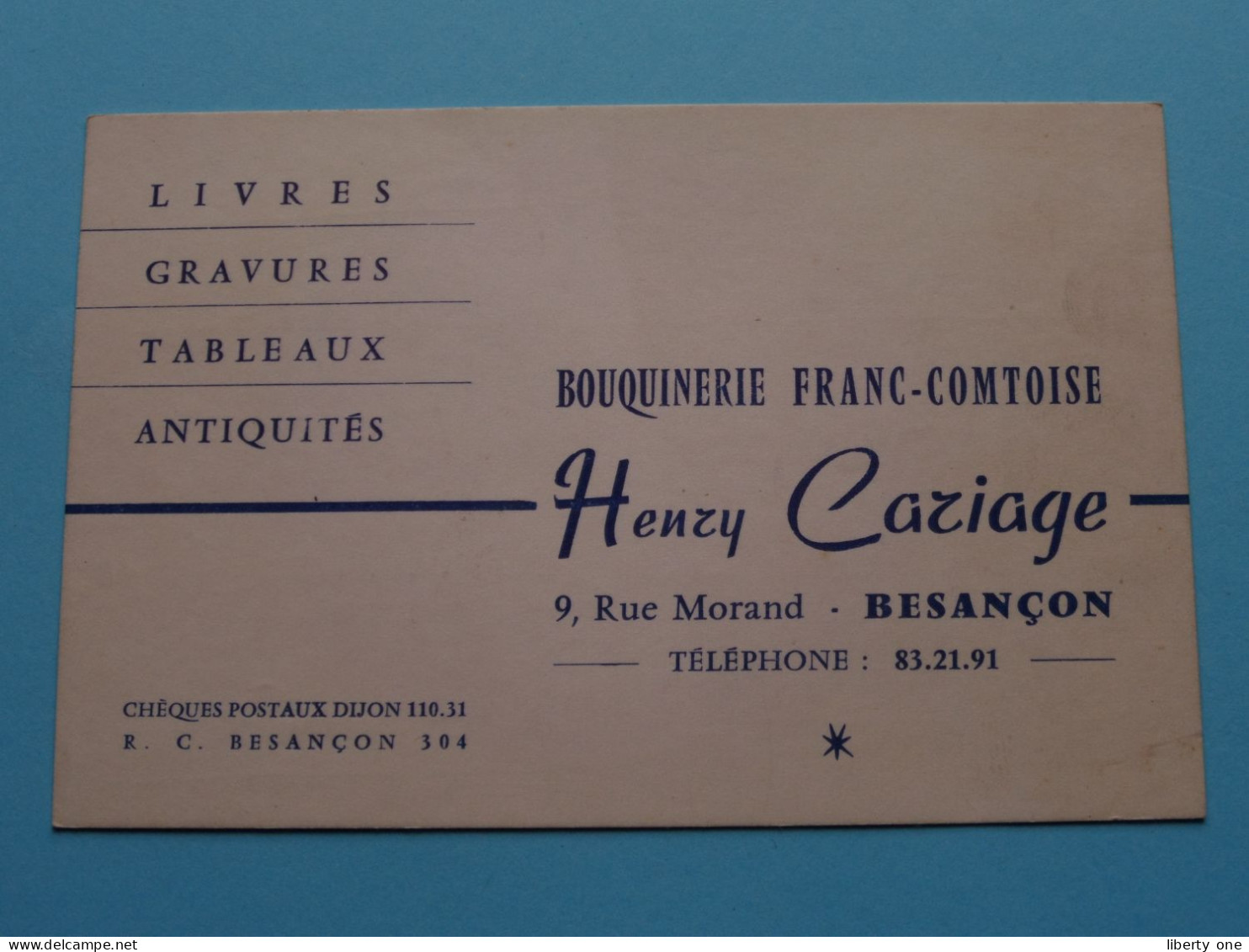 Bouquinerie Franc-Comtoise HENRY CARIAGE à Besançon ( Zie / Voir SCAN ) La FRANCE ! - Visiting Cards