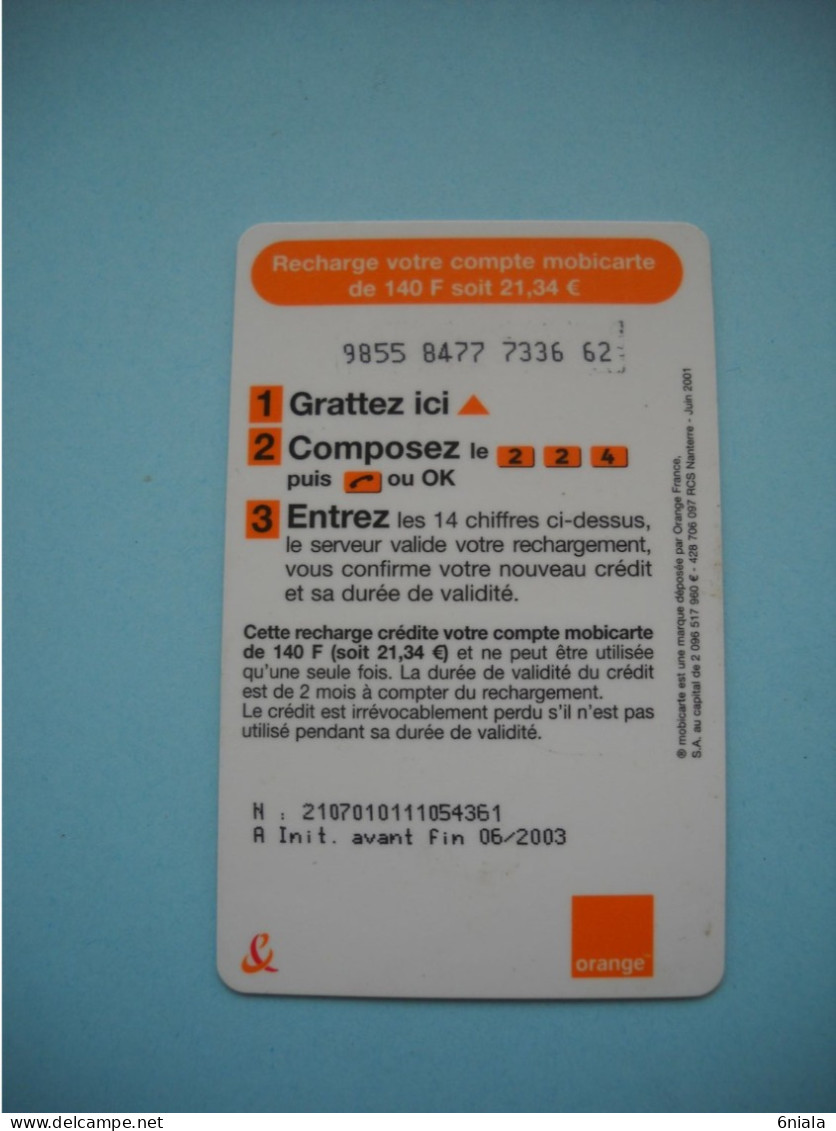 7674 Télécarte  MOBICARTE RECHARGE 140 ORANGE   ( 2 Scans)  Carte Téléphonique Le Reflet N'est Pas Sur La Télécarte - Cellphone Cards (refills)