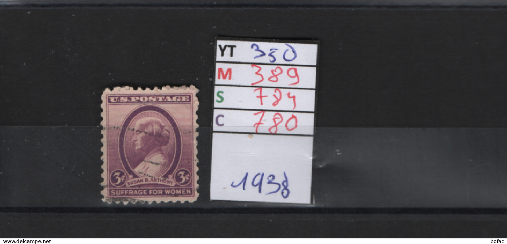 PRIX FIXE Obl 350 YT 389 MIC 784 SCO 780 GIB Susan B. Anthony 1938 Etats Unis 58A/01 - Used Stamps