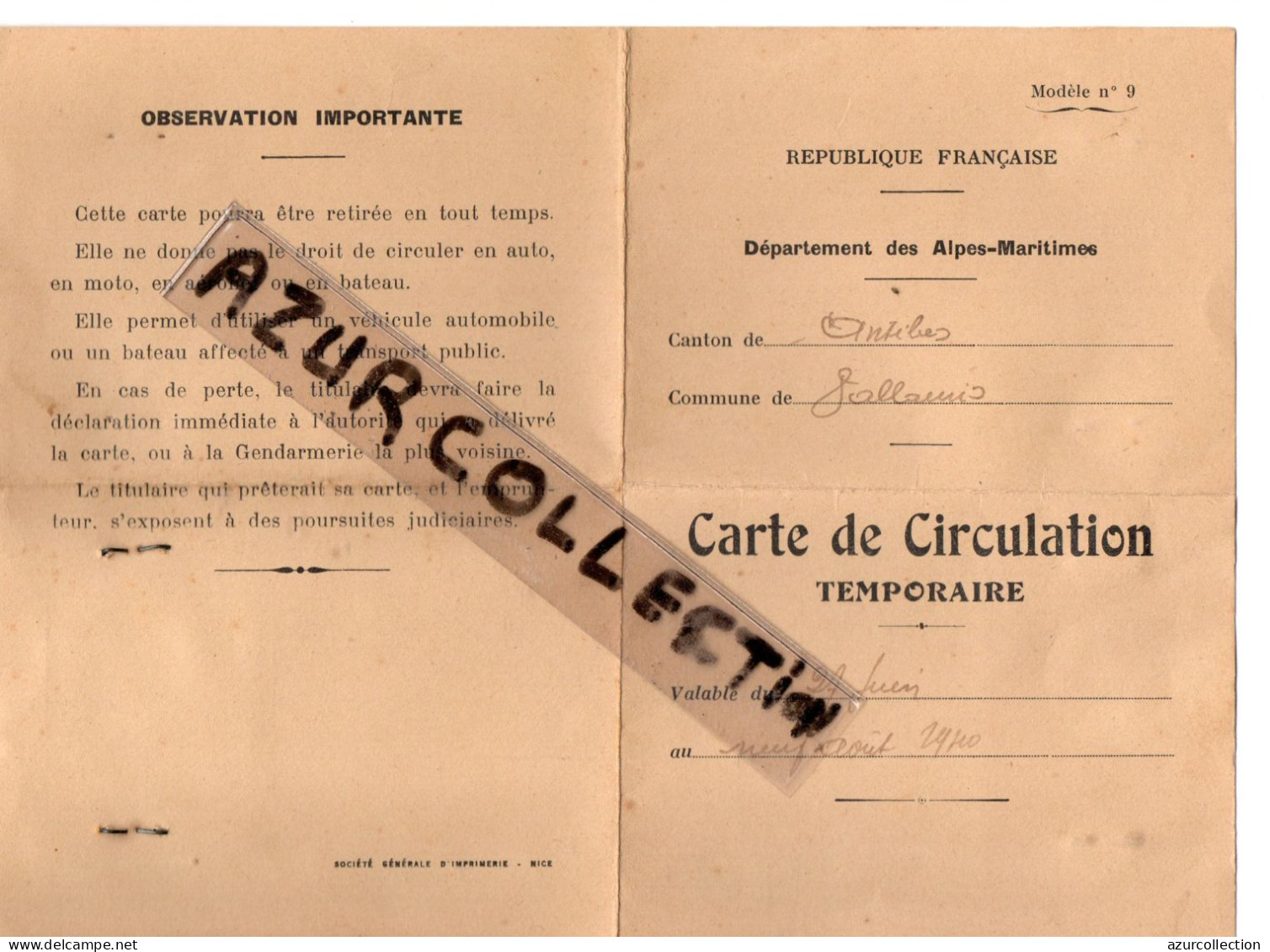 39/45 . CARTE DE CIRCULATION TEMPORAIRE DE GOLFE JUAN AU ROURET. VIGNES . 27/06/1940. EN CAR - Andere & Zonder Classificatie