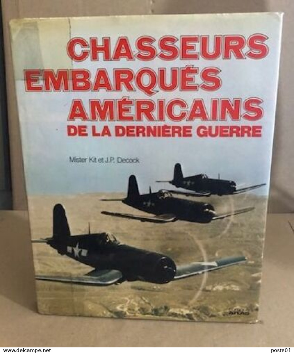 Chasseurs Embarqués Americains De La Derniere Guerre - AeroAirplanes