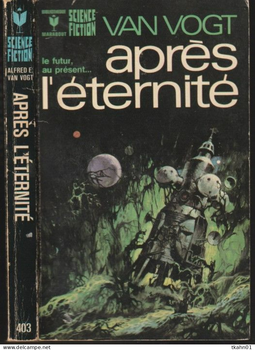 MARABOUT S-F/FANTASTIQUE N ° 403 " APRES L'ETERNITE " VAN-VOGT  DE 1972 - Marabout SF