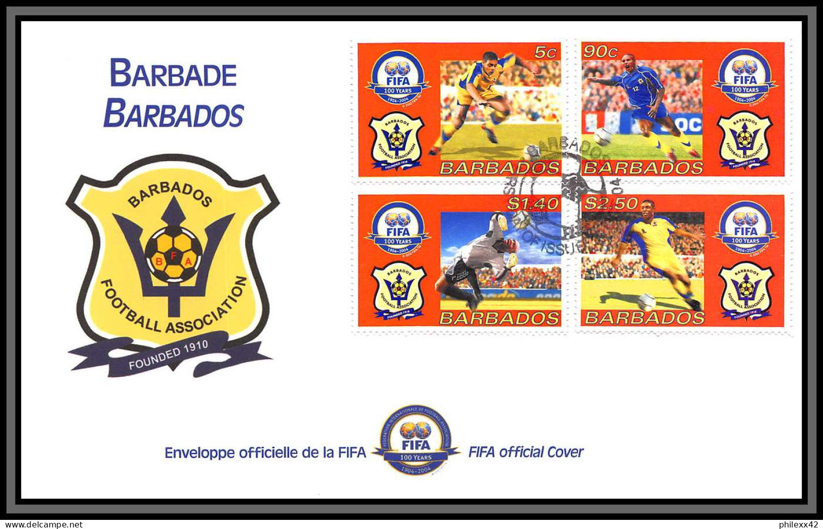 81217 Barbados Barbade Y&t N°1125/1128 100 Years Of FIFA 2004 TB Fdc Premier Jour Football Soccer - Barbados (1966-...)