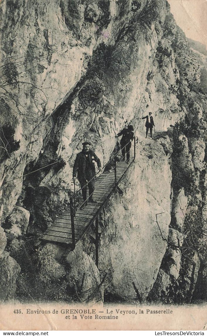 FRANCE - Environs De Grenoble - Le Veyron, La Passerelle Et La Voie Romaine - Carte Postale Ancienne - Grenoble