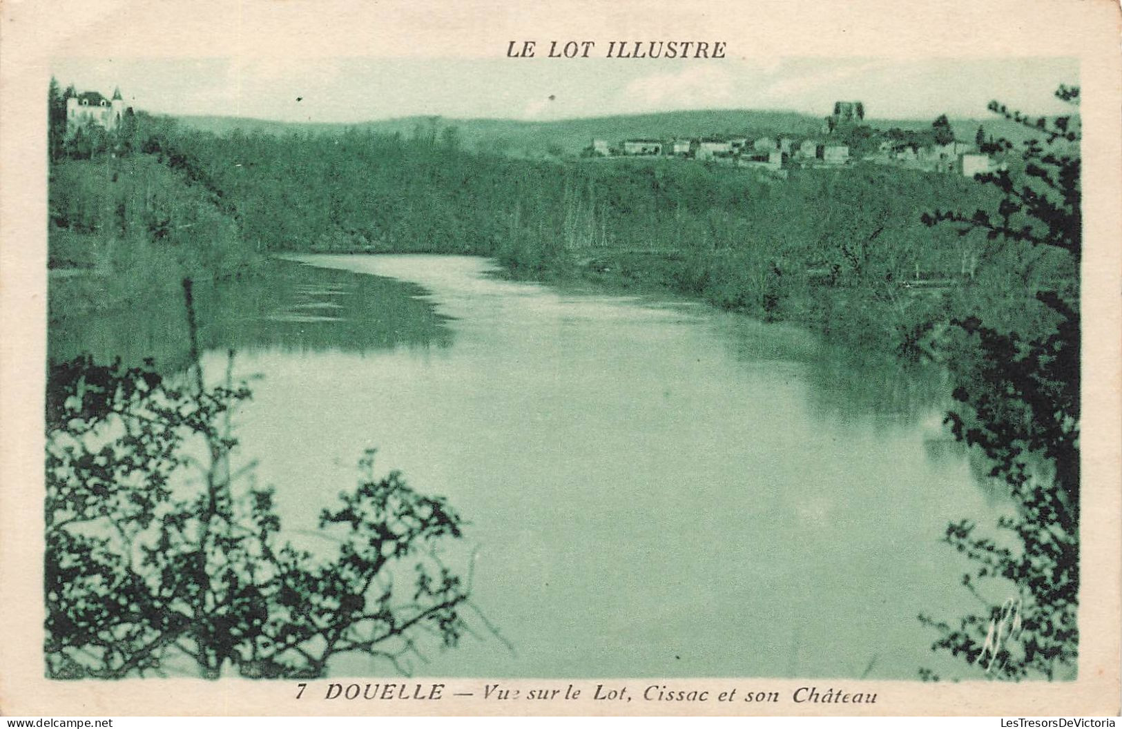 FRANCE - Douelle - Vue Sur Le Lot, Cissac Et Son Château - Le Lot Illustré - Carte Postale Ancienne - Autres & Non Classés