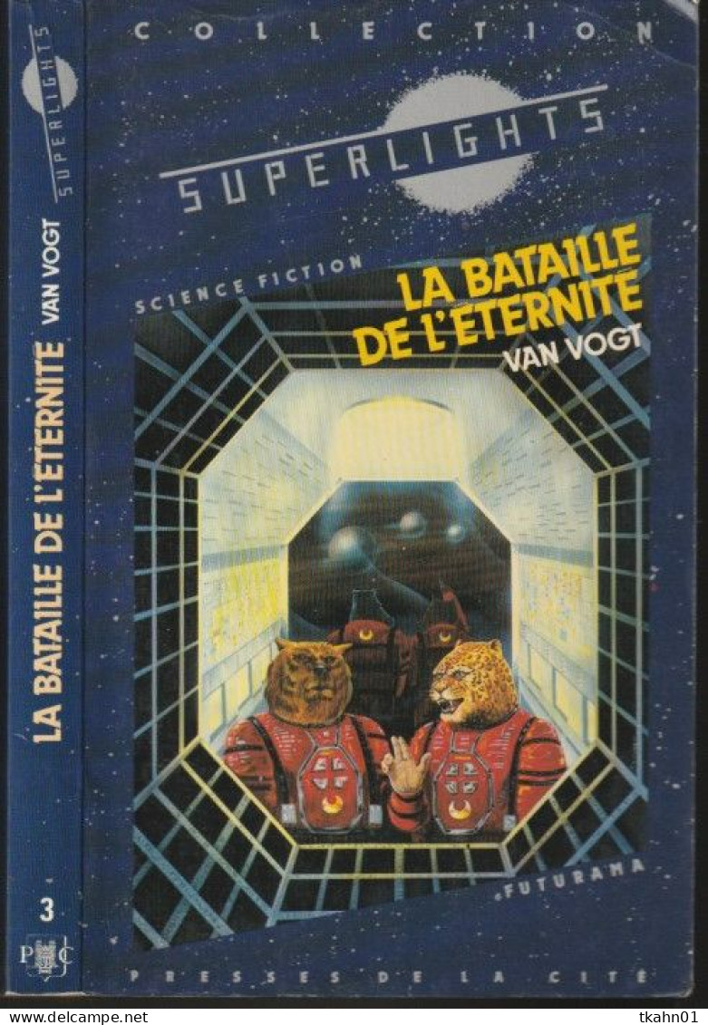 FUTURAMA-BLEU SUPERLIGHTS N° 3 " LA BATAILLE DE L'ETERNITE " VAN-VOGT - Presses De La Cité